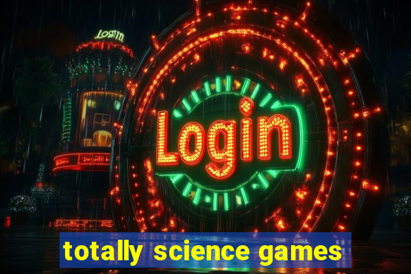 totally science games